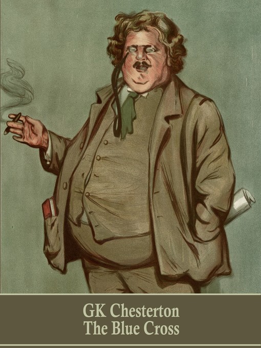 Title details for The Blue Cross by G. K. Chesterton - Available